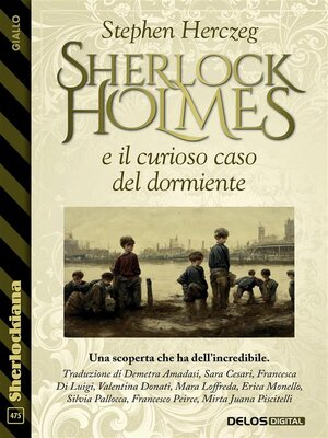 cover image of Sherlock Holmes e il curioso caso del dormiente